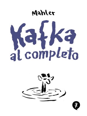 cover image of Kafka al completo